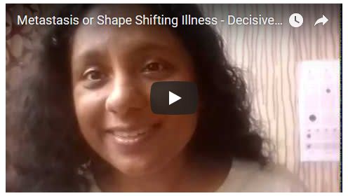 End Chronic Illness - Metastasis or Shape Shifting Illness & Decisive Resolution